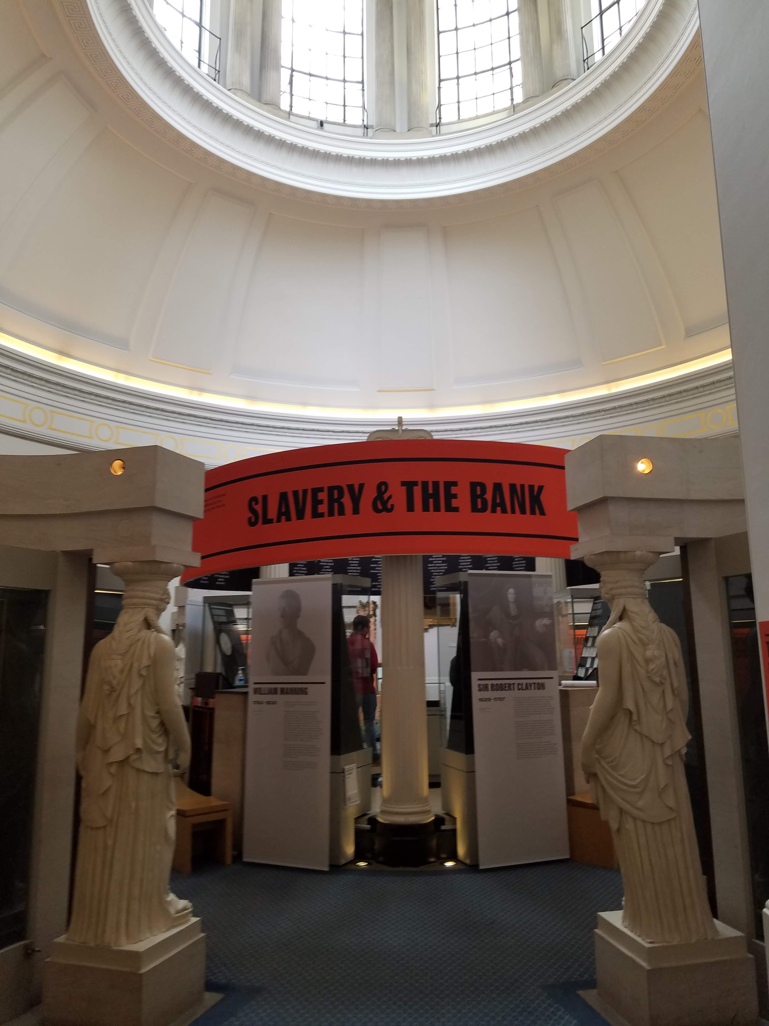An exhibit titled "Slaver & The Bank" at the Bank of England Museum